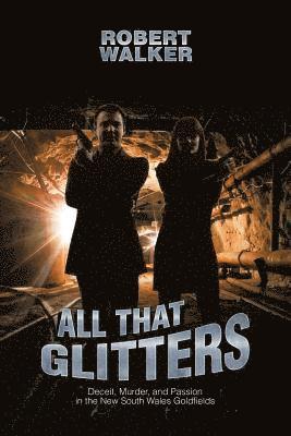 Robert Walker - All That Glitters, Häftad