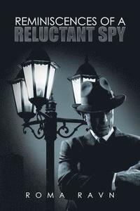 bokomslag Reminiscences of a Reluctant Spy