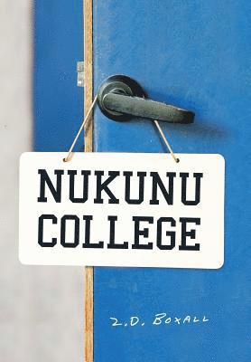 bokomslag Nukunu College