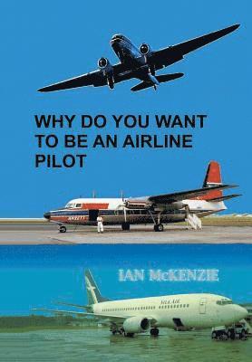 Why Do You Want to Be an Airline Pilot 1