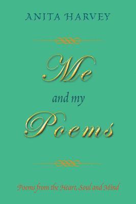 Anita Harvey - Me and My Poems, Häftad