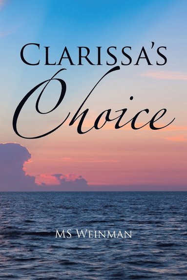 bokomslag Clarissa's Choice