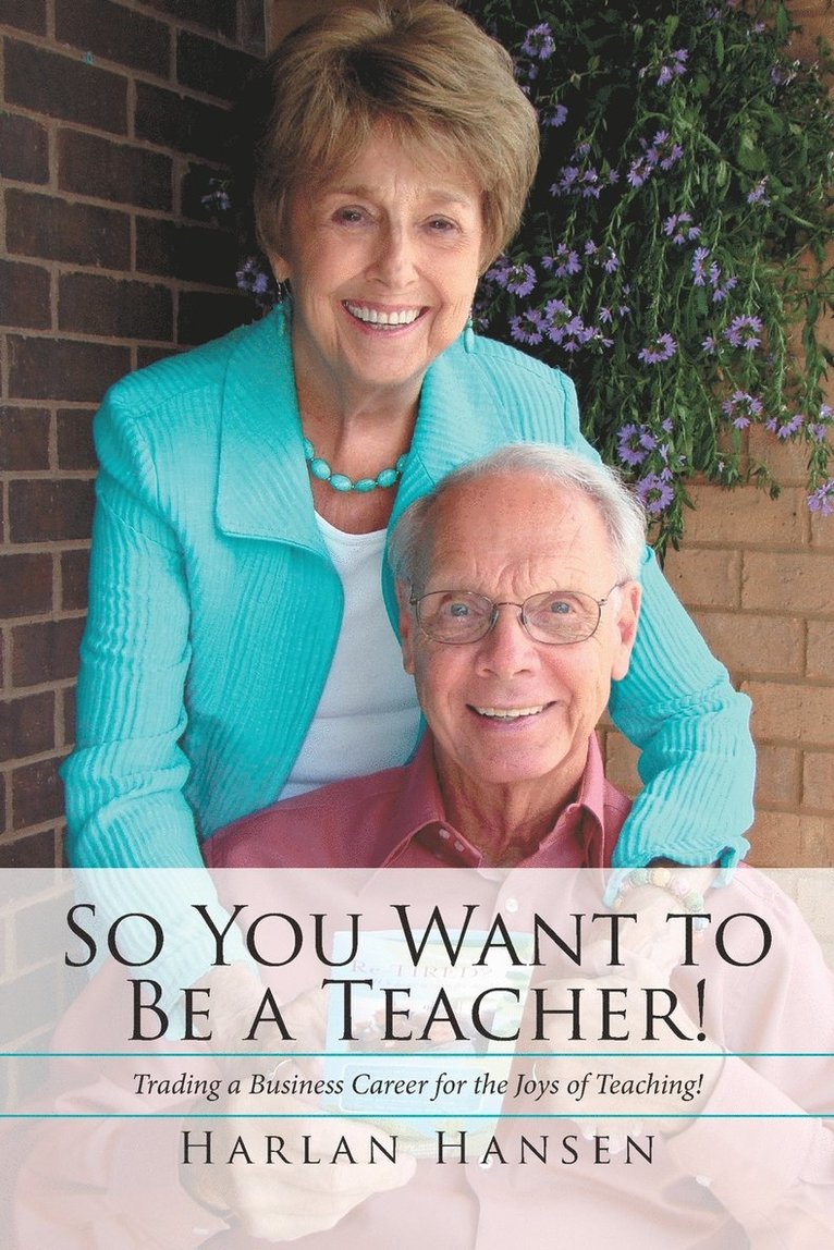 So You Want to Be a Teacher! 1