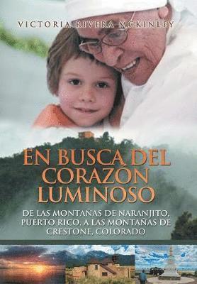 bokomslag En busca del corazn luminoso