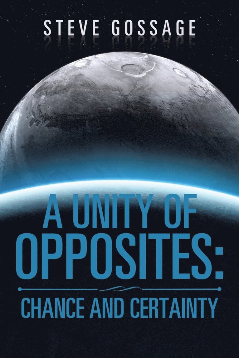 A Unity of Opposites 1