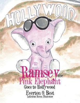 bokomslag Ramsey the Pink Elephant Goes to Hollywood