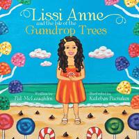 bokomslag Lissi Anne and the Isle of the Gumdrop Trees