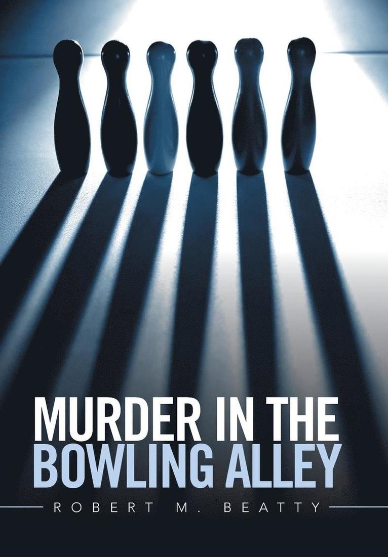 Murder in the Bowling Alley 1