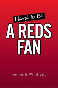 bokomslag Hard to Be a Reds Fan