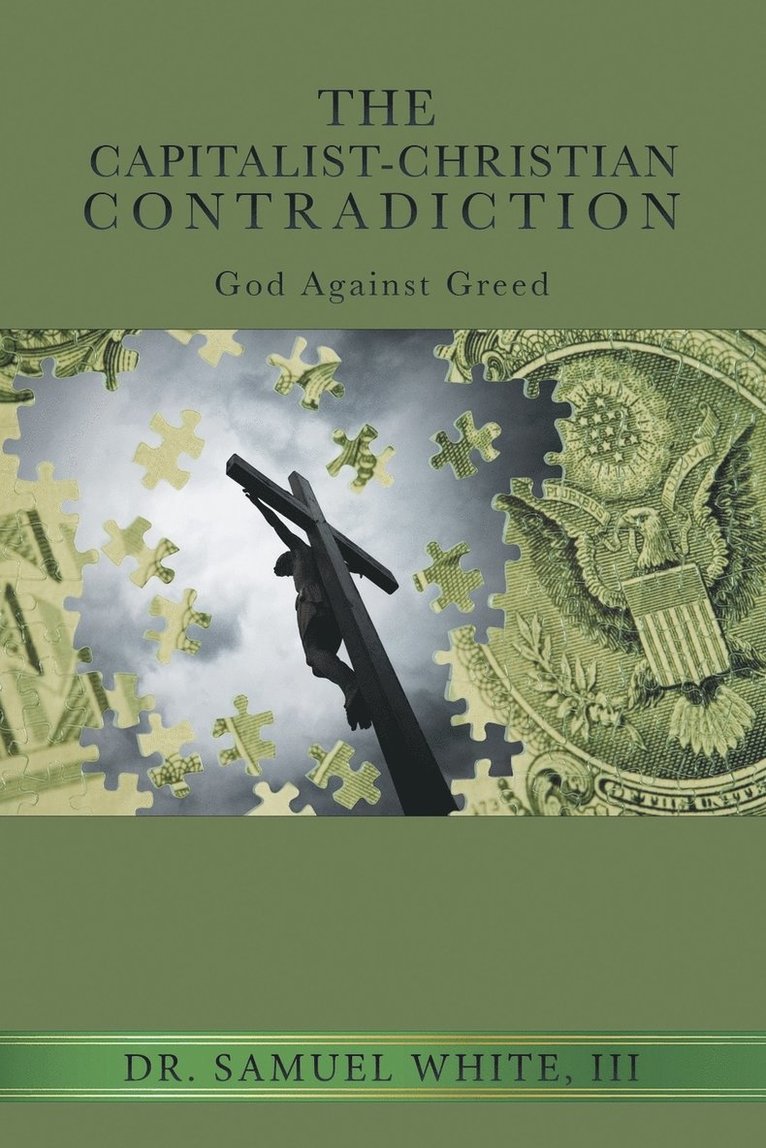 The Capitalist-Christian Contradiction 1