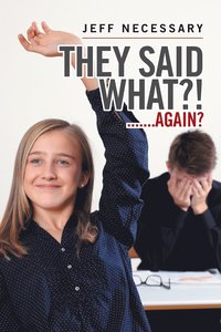 bokomslag They Said What?!