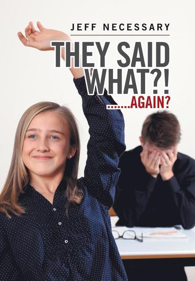 bokomslag They Said What?!