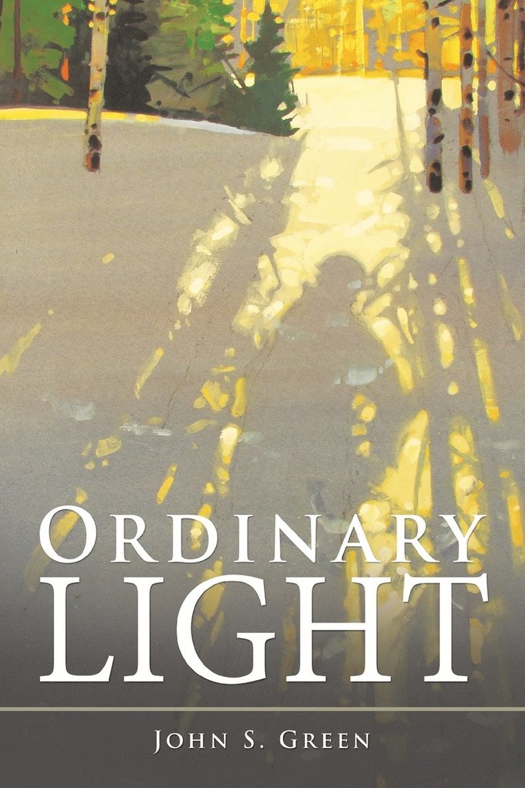 Ordinary Light 1