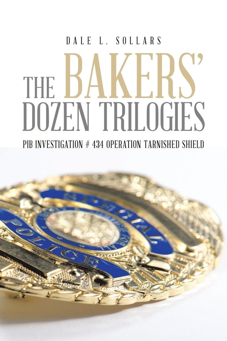 The Bakers' Dozen Trilogies 1