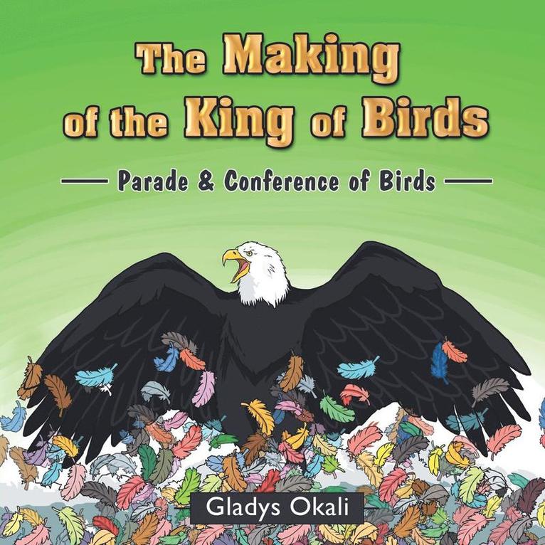 The Making of the King of Birds 1