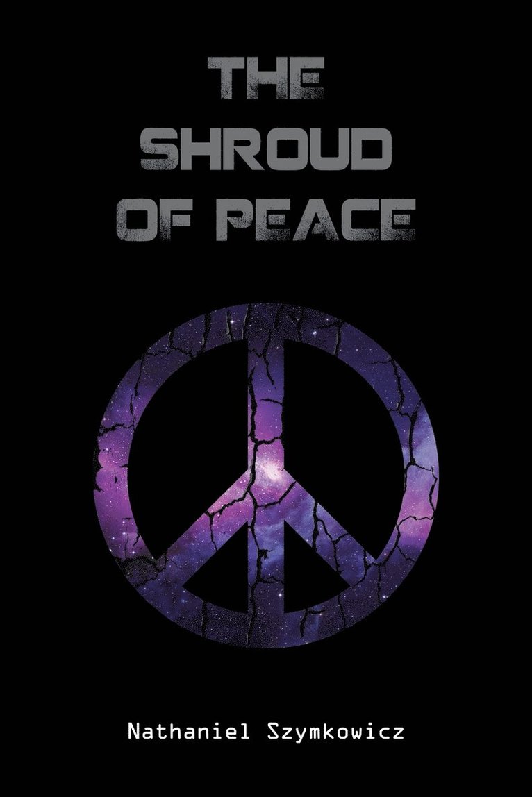 The Shroud of Peace 1