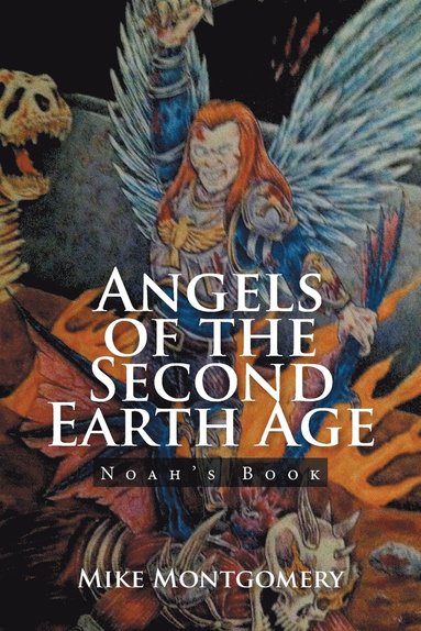 bokomslag Angels of the Second Earth Age