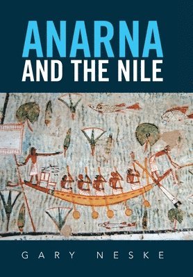 bokomslag Anarna and the Nile