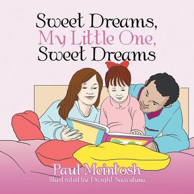 Paul McIntosh - Sweet Dreams, My Little One, Sweet Dreams, Häftad