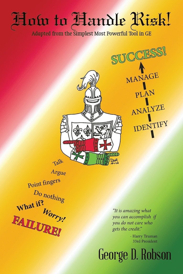 George D Robson, George D. Robson - How to Handle Risk!, Häftad