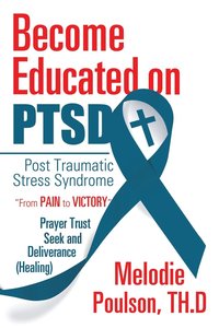 bokomslag Become Educated on PTSD