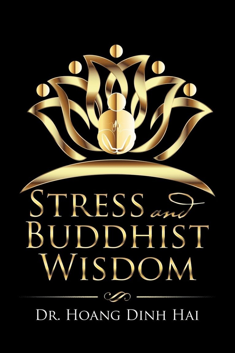 Dr Hoang Dinh Hai, Dr. Hoang Dinh Hai,, Hoang Dinh Hai - Stress and Buddhist Wisdom, Häftad