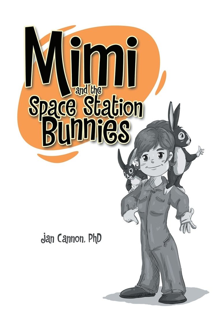 Mimi and the Space Station Bunnies 1