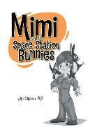 bokomslag Mimi and the Space Station Bunnies