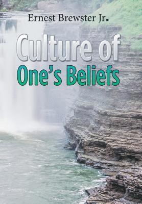 Culture of One's Beliefs 1