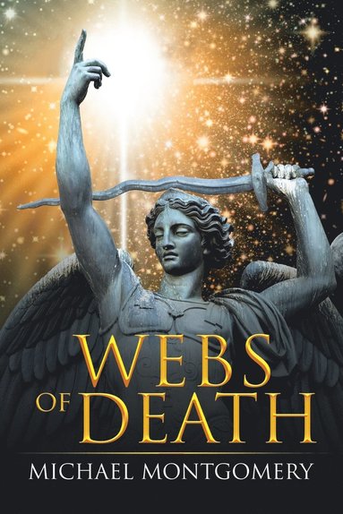 Michael Montgomery - Webs of Death, Häftad