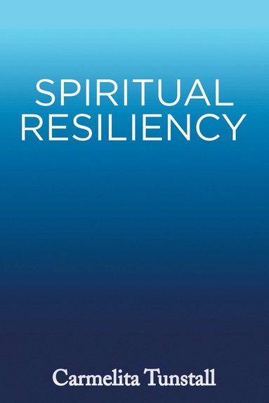 bokomslag Spiritual Resiliency