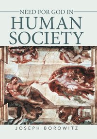 bokomslag Need for God in Human Society