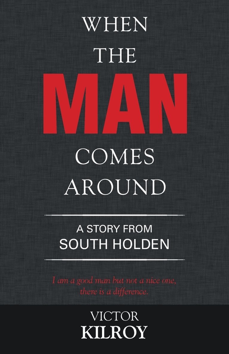 Victor Kilroy - When the Man Comes Around, Häftad