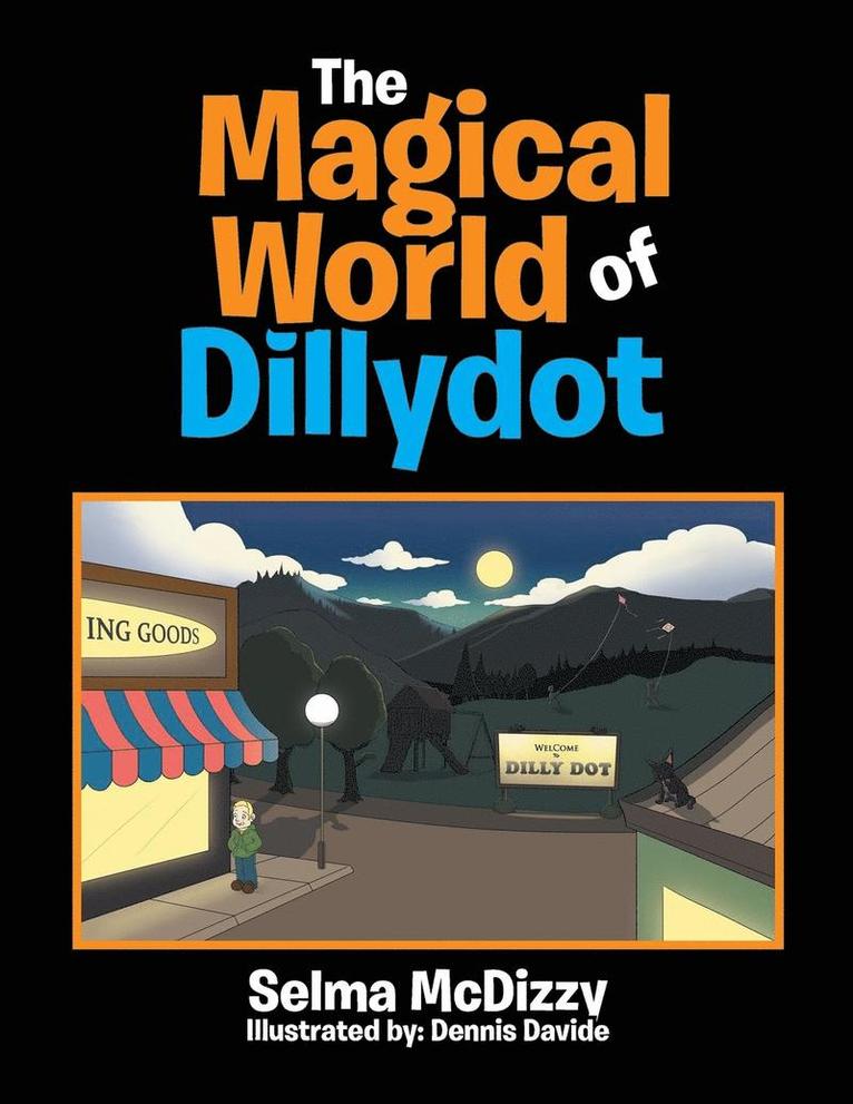 The Magical World of Dillydot 1