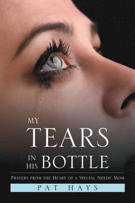 My Tears in His Bottle 1