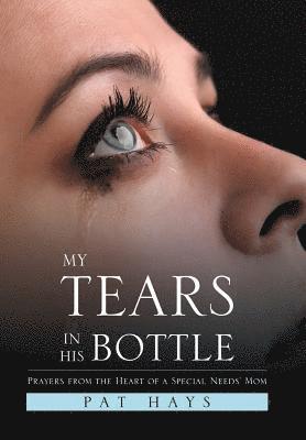 My Tears in His Bottle 1