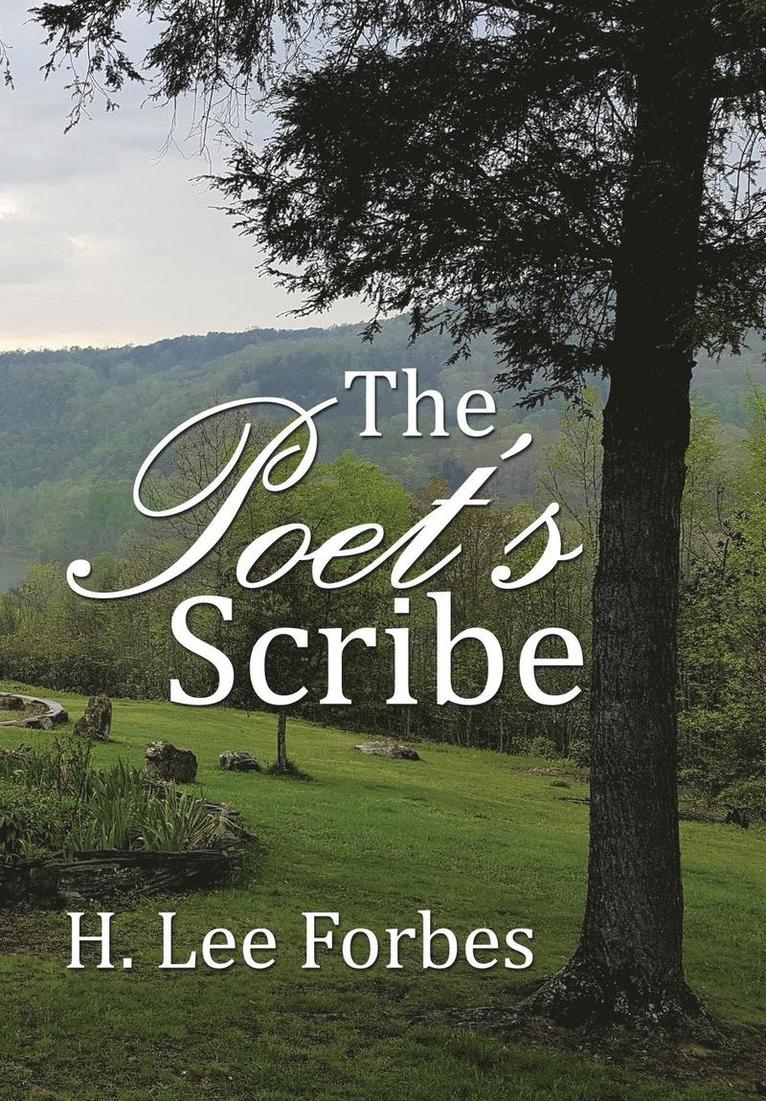 H Lee Forbes, H. Lee Forbes - Poet's Scribe, Inbunden