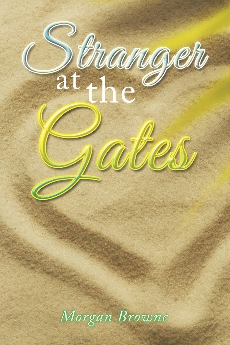 Stranger at the Gates 1