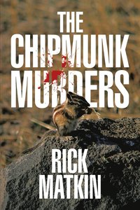 bokomslag The Chipmunk Murders