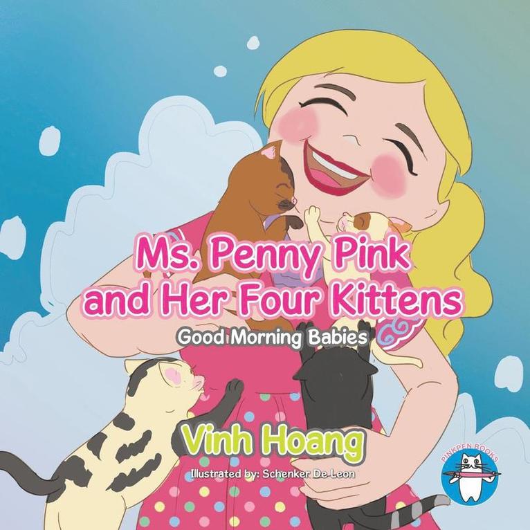 Ms. Penny Pink and Her Four Kittens 1