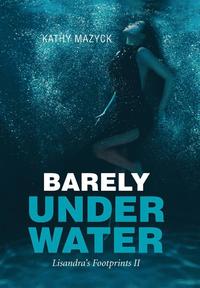 bokomslag Barely Under Water