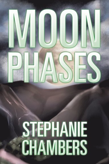 Stephanie Chambers - Moon Phases, Häftad