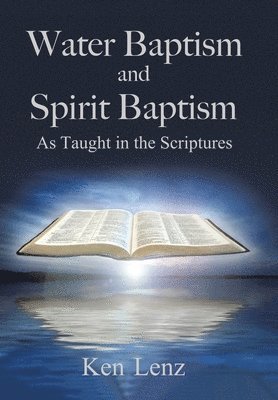 Water Baptism and Spirit Baptism 1