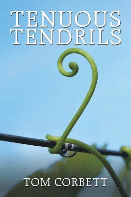 Tom Corbett, TOM CORBETT - Tenuous Tendrils, Häftad