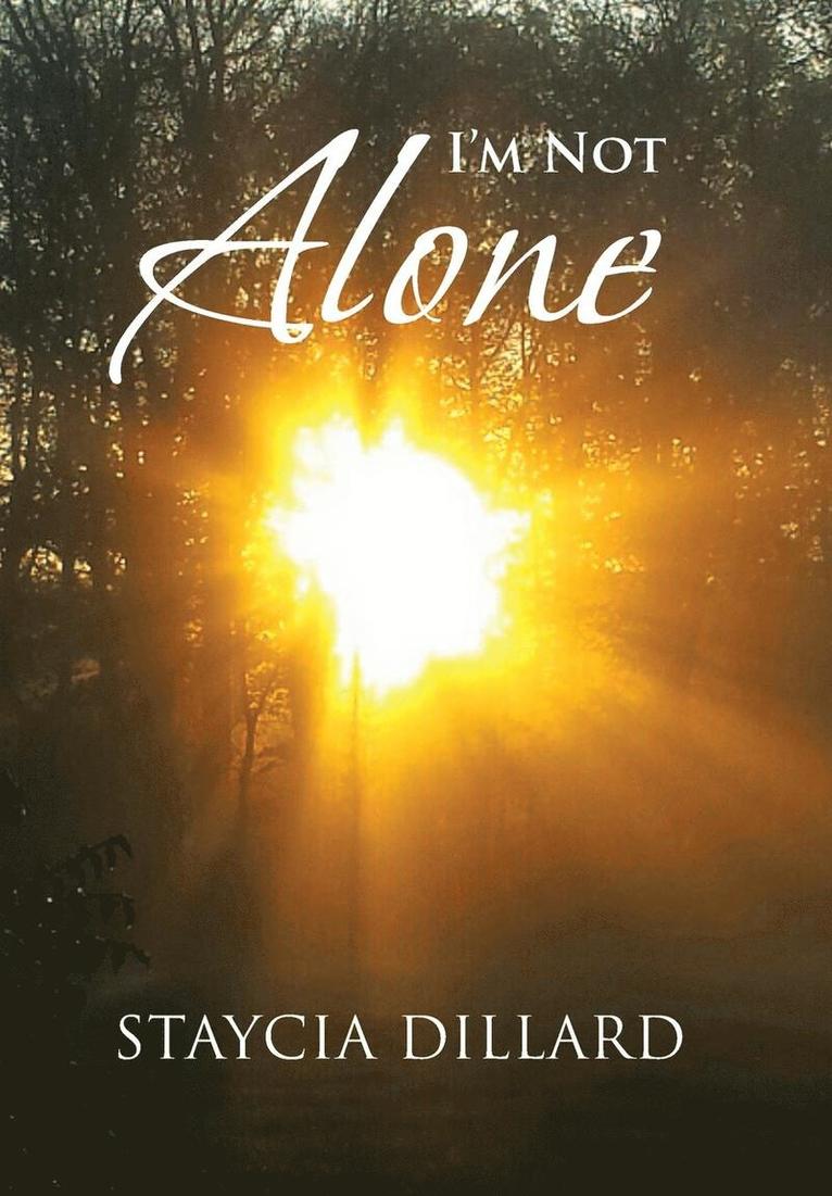 I'm Not Alone 1