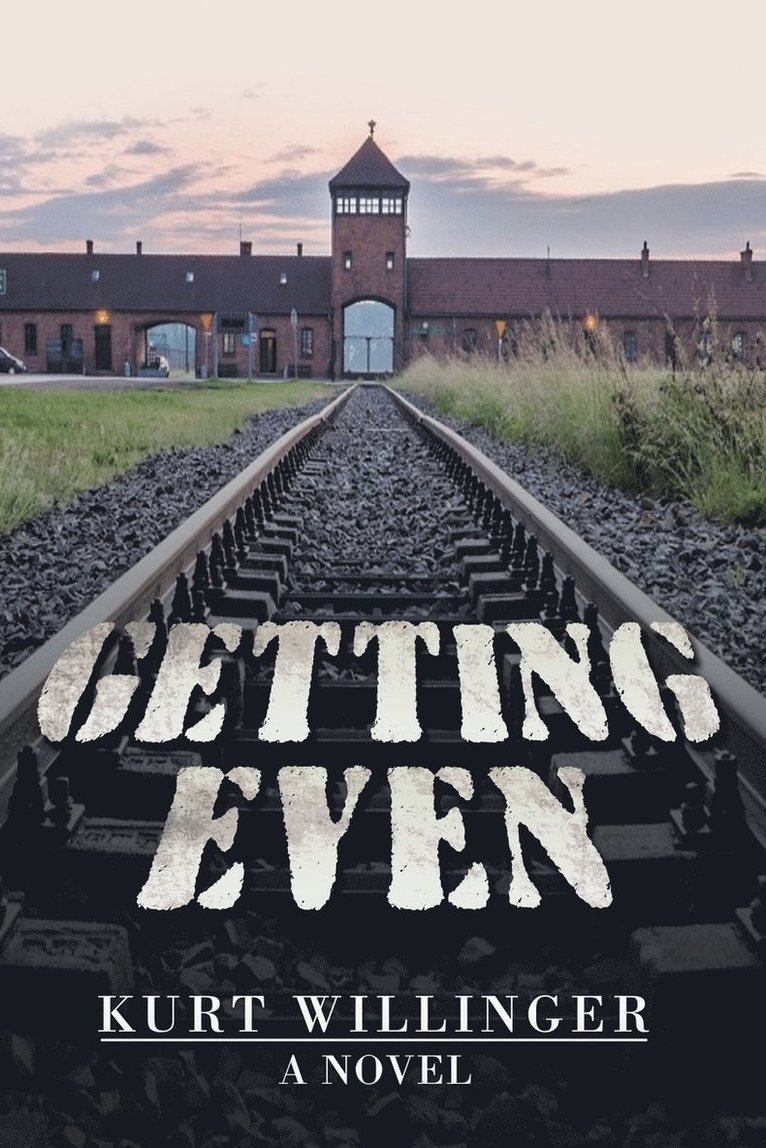 Kurt Willinger - Getting Even, Häftad