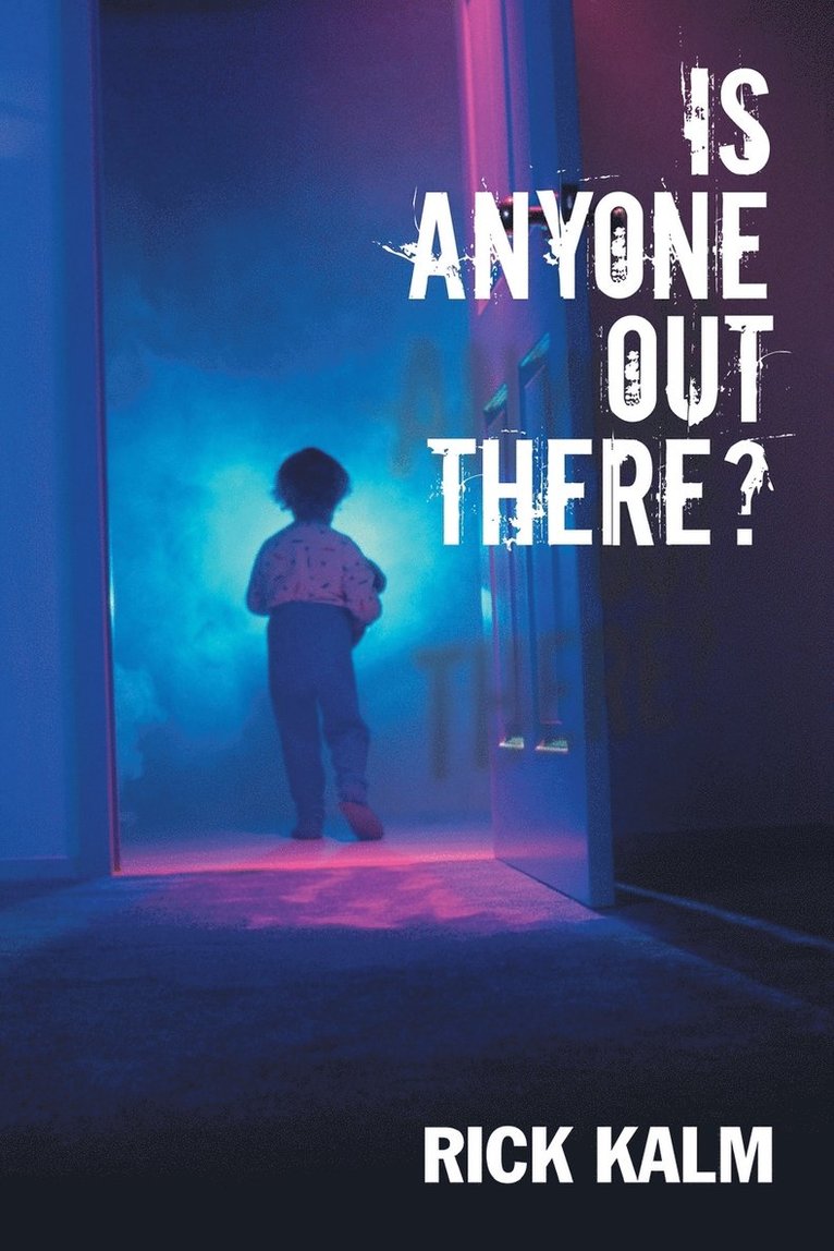 Is Anyone Out There? 1