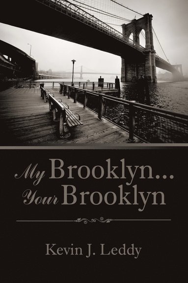 bokomslag My Brooklyn . . . Your Brooklyn