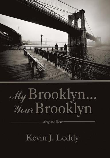 bokomslag My Brooklyn . . . Your Brooklyn