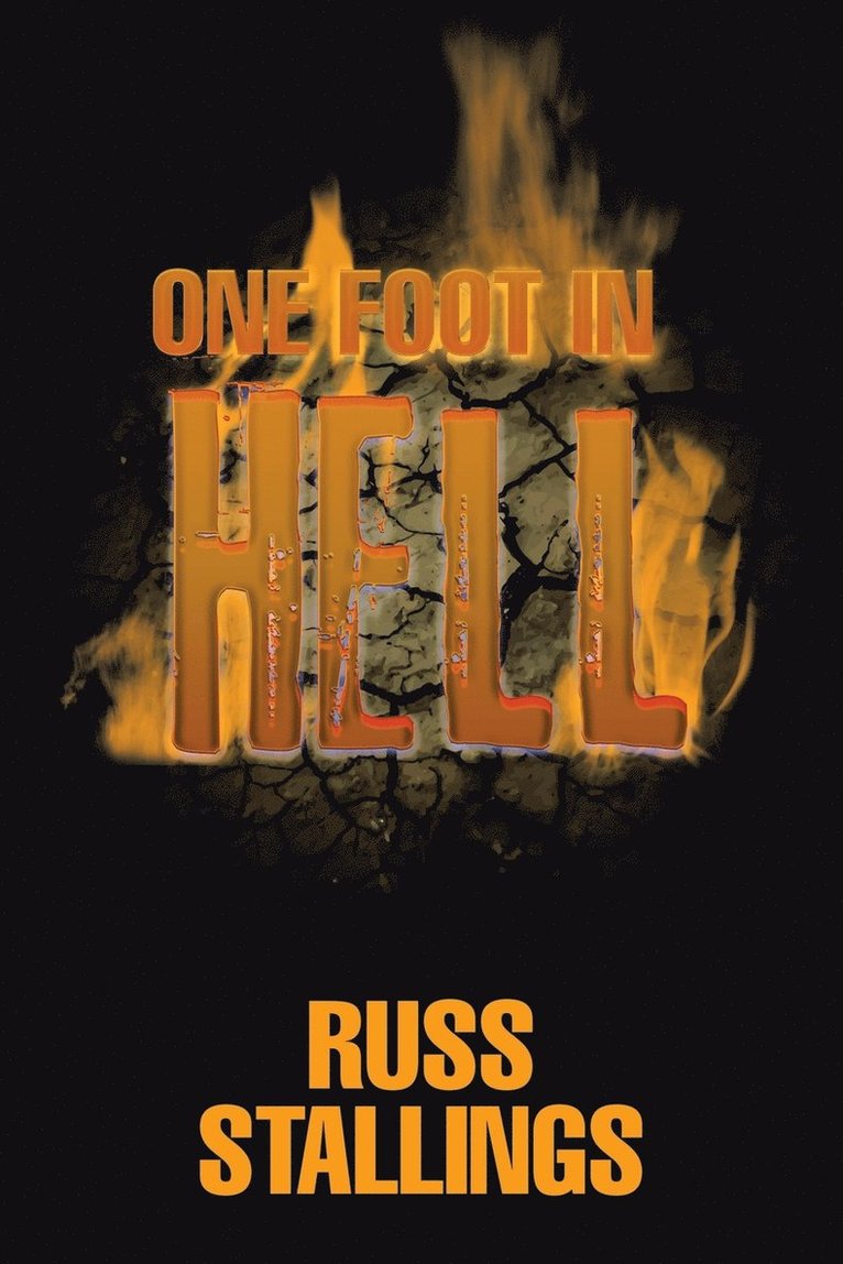 One Foot in Hell 1